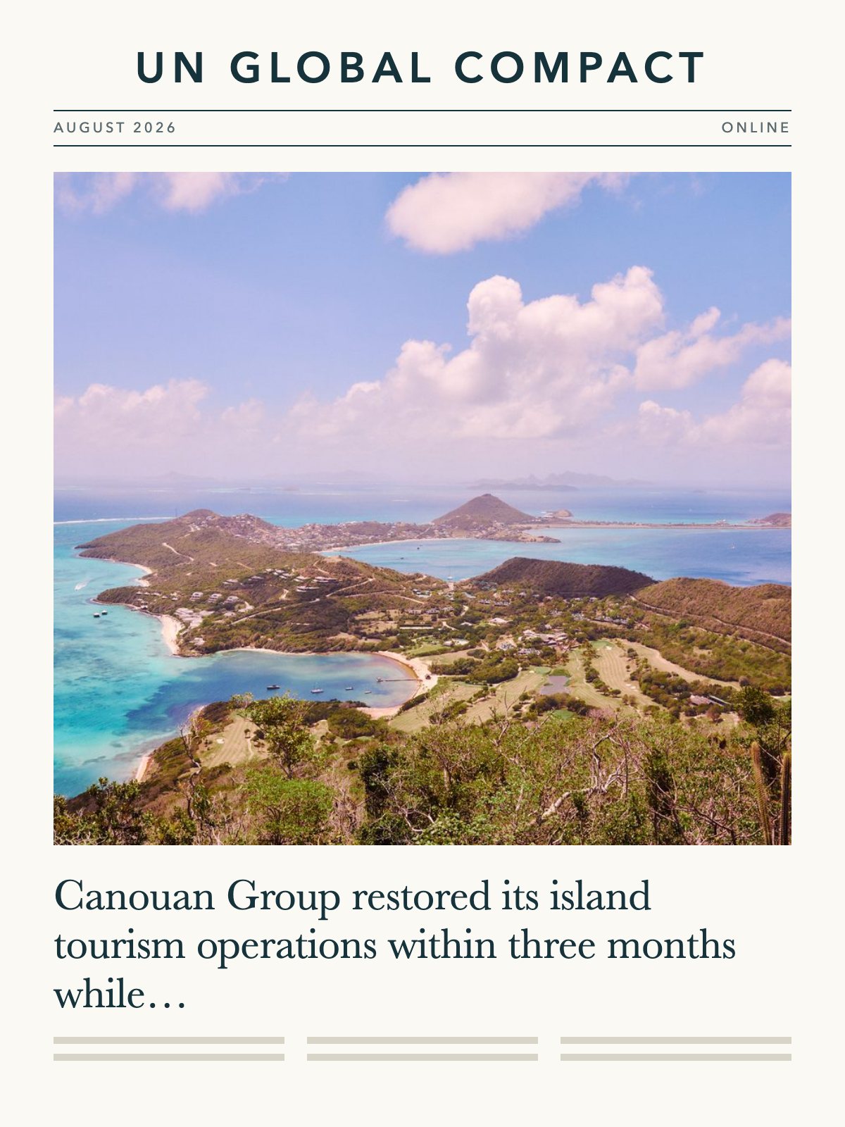 UN Global Compact, August 2026: Canouan Group restored its island tourism operations within three months while strengthening long-term climate resilience