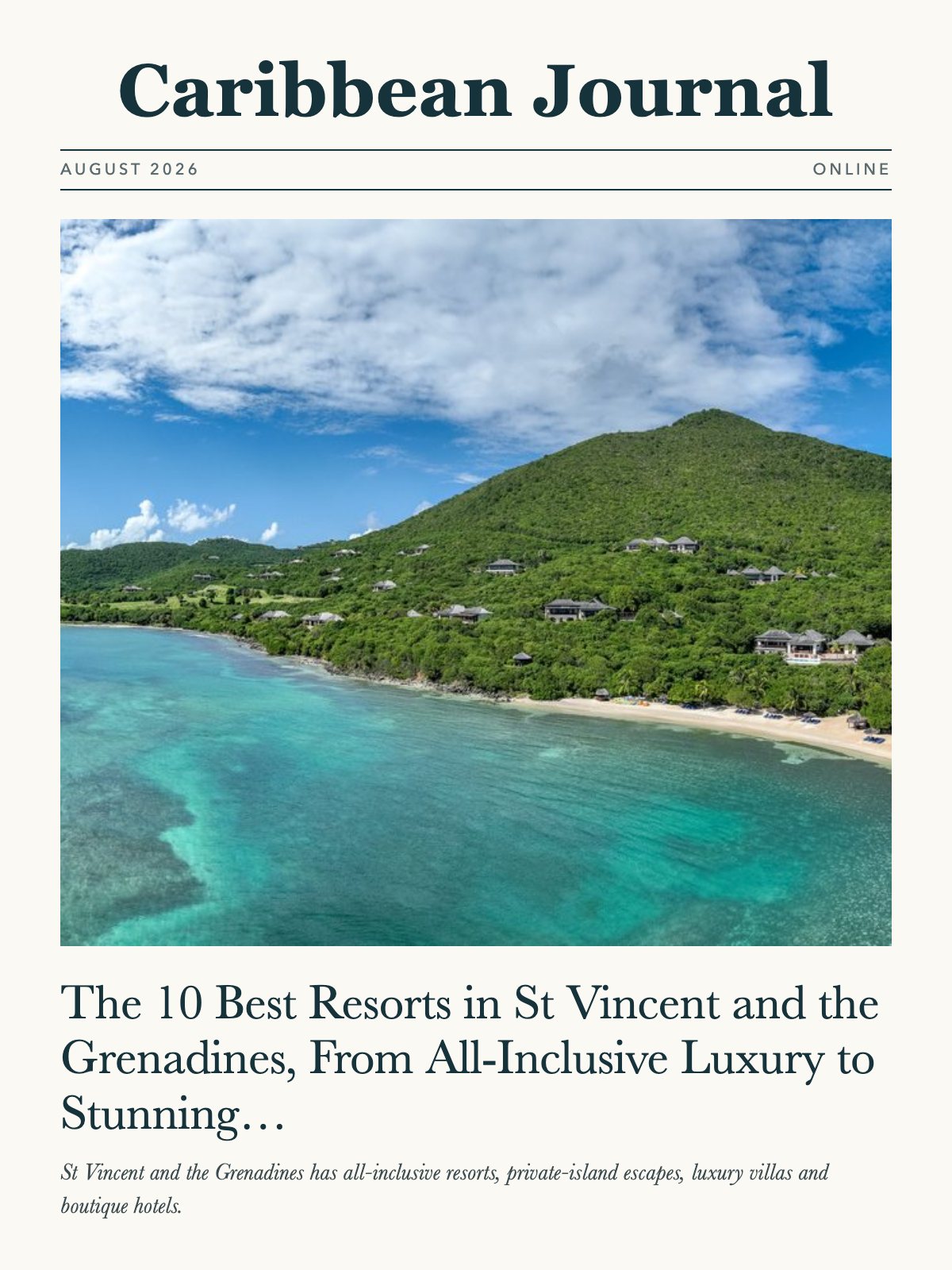 Caribbean Journal, August 2026: The 10 Best Resorts in St Vincent and the Grenadines, From All-Inclusive Luxury to Stunning Beaches and Island-Hopping