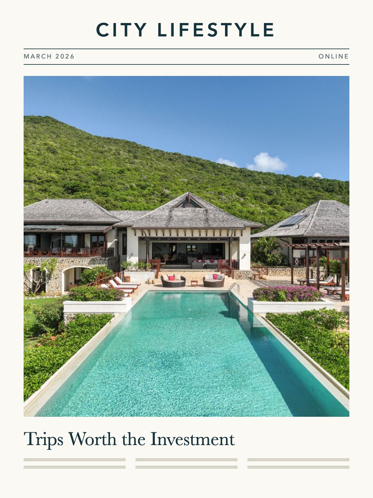City Lifestyle, March 2026: Trips Worth the Investment